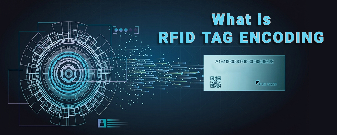 RFID Tag Encoding: A Comprehensive Overview
